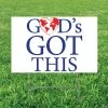Budget 😉 God's Got This Yard Sign 💯