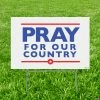 Flash Sale 👍 Pray for Our Country Yard Sign 🔔