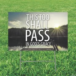 Flash Sale 🌟 This Too Shall Pass in God’s Grace Yard Sign 🧨